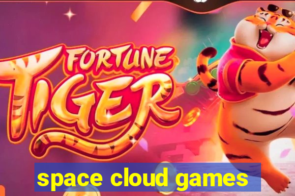 space cloud games